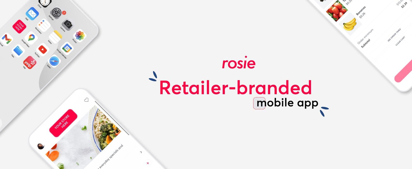 Rosie Launches First Retailer Branded Mobile App For Independent 